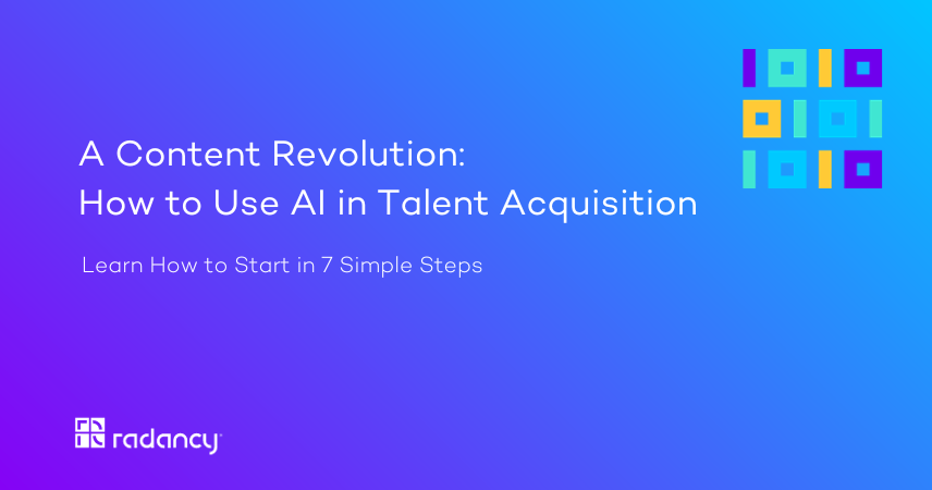 A Content Revolution: How to Use AI in Talent Acquisition
