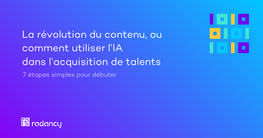 La révolution du contenu, ou comment utiliser l’IA dans l’acquisition de talents 