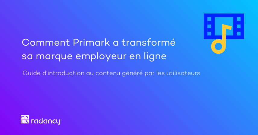 Comment Primark a transformé sa marque employeur en ligne 