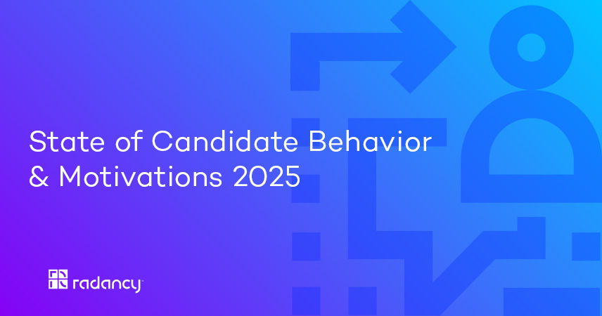 State of Candidate Behavior & Motivations 2025