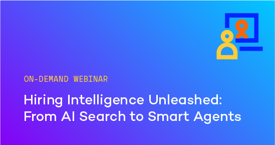 Hiring Intelligence Unleashed: From AI Search to Smart Agents
