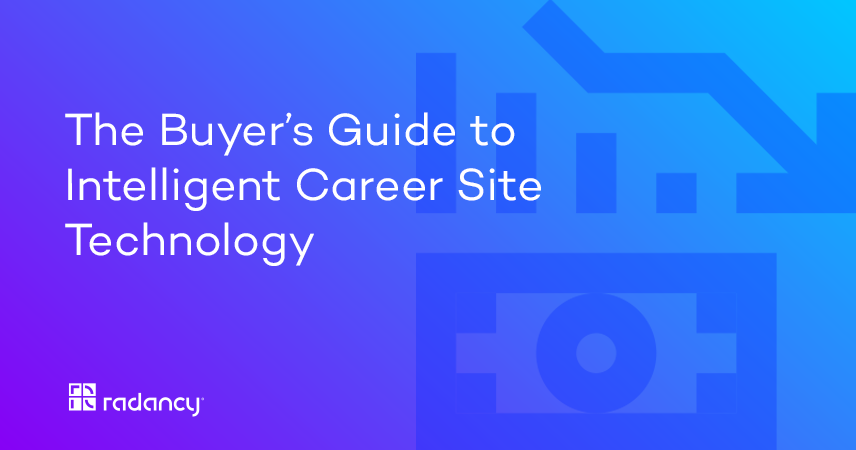 The Buyer’s Guide to Intelligent Career Site Technology